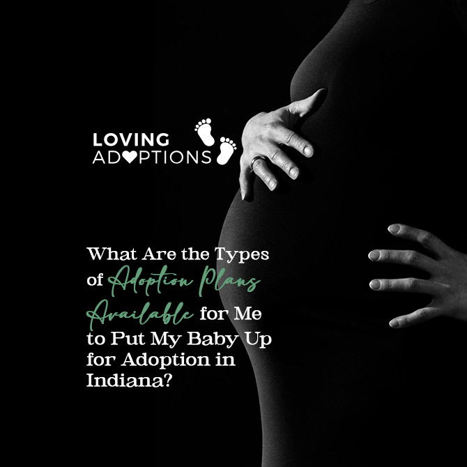 Put my baby up for adoption in Indiana